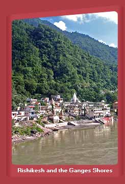 Rishikesh and the Ganges Shores